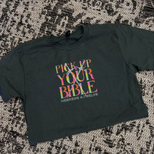 Load image into Gallery viewer, Pick Up Your Bible Short-Sleeve Tee