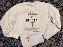 Load image into Gallery viewer, Jesus Is Better Lightweight Fleece