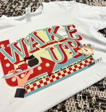 Load image into Gallery viewer, Wake Up Short-Sleeve Tee