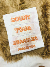Load image into Gallery viewer, Count Your Miracles Tie Dye Tee