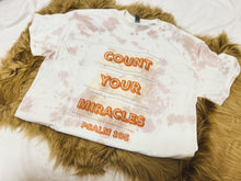 Load image into Gallery viewer, Count Your Miracles Tie Dye Tee