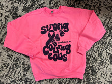 Load image into Gallery viewer, Strong &amp; Courageous Sweatshirt
