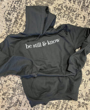 Load image into Gallery viewer, Be Still &amp; Know Sweatshirt
