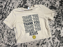 Load image into Gallery viewer, Thank You Jesus Short-Sleeve Tee
