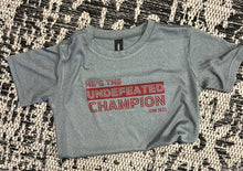 Load image into Gallery viewer, Undefeated Champion Dri Fit Tee
