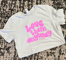 Load image into Gallery viewer, Love Them Anyway Short-Sleeve Tee
