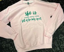 Load image into Gallery viewer, She Is Crewneck Sweatshirt
