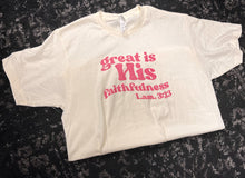 Load image into Gallery viewer, Great is His Faithfulness Short-Sleeve Tee
