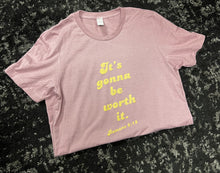 Load image into Gallery viewer, Worth It Short-Sleeve Tee
