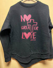 Load image into Gallery viewer, No Greater Love Hi-Low Fleece Sweatshirt
