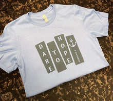 Load image into Gallery viewer, Dare to Hope Short-Sleeve Tee
