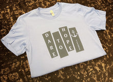 Load image into Gallery viewer, Dare to Hope Short-Sleeve Tee
