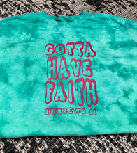 Load image into Gallery viewer, Gotta Have Faith Short-Sleeve Tee
