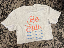 Load image into Gallery viewer, Be Still Short-Sleeve Tee
