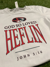 Load image into Gallery viewer, God So Loved Heflin - For His Glory
