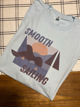 Load image into Gallery viewer, Smooth Sailing Tee
