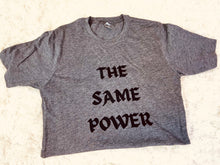Load image into Gallery viewer, Same Power Short-Sleeve Tee
