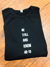 Load image into Gallery viewer, Be Still &amp; Know Long Body Tee
