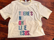 Load image into Gallery viewer, No One Like Jesus Short-Sleeve Tee
