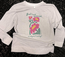 Load image into Gallery viewer, God's Not Worried Lightweight Sweatshirt
