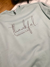 Load image into Gallery viewer, Thankful Sweatshirt
