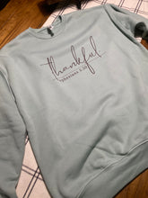 Load image into Gallery viewer, Thankful Sweatshirt
