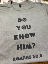 Load image into Gallery viewer, Know Him Short-Sleeve Tee
