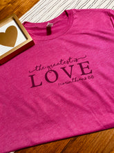 Load image into Gallery viewer, The Greatest is Love Short-Sleeve Tee
