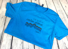 Load image into Gallery viewer, Calm Down Short-Sleeve Tee
